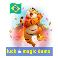 luck & magic demo